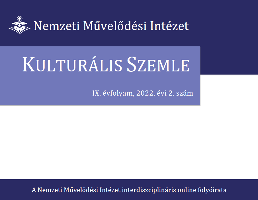 Megjelent a Kulturális Szemle 2022. évi 2. száma