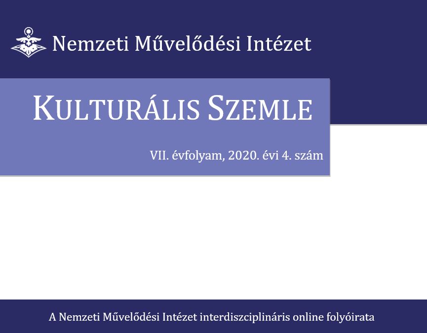 Megjelent a Kulturális Szemle 2020. évi 4. száma